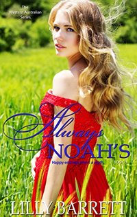 Always Noah's (The Western Australian Series Book 3) - Published on Sep, 2015