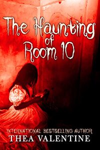 The Haunting of Room 10