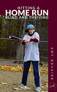 Hitting A Home Run: Blind and Thriving