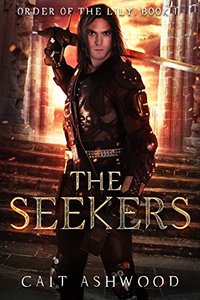 The Seekers (Order of the Lily Book 1)