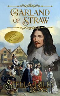 Garland of Straw (Roundheads & Cavaliers Book 3)
