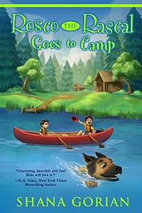 Rosco the Rascal Goes to Camp - Published on Jul, 2015