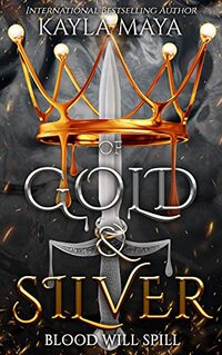 Of Gold & Silver (Saga of the Cursed Book 1)