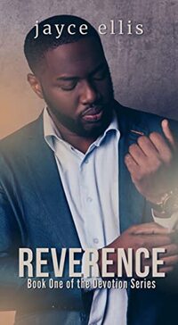 Reverence: A Second-Chance Gay Romance (The Devotion Series Book 1)