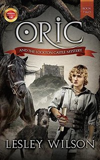 Oric and the Lockton Castle Mystery (The Oric Trilogy Book 2) - Published on Jan, 2017