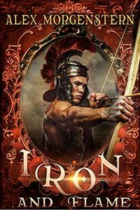 Iron and Flame (Awakening the Giants Book 2)