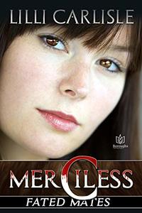 Merciless (Fated Mates Book 4)