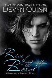 Rise of the Beast (Keepers of Eternity Book 4)