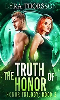 The Truth of Honor (Honor Trilogy Book 2)