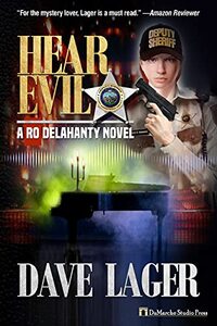 Hear Evil: Book Two in the Ro Delahanty Series (A Ro Delahanty Novel 1)