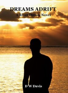 Dreams Adrift (River Dream Book 3)