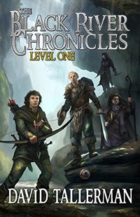 The Black River Chronicles: Level One (Black River Academy Book 1)