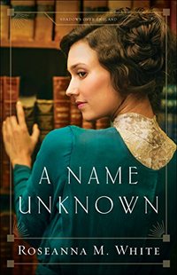 A Name Unknown (Shadows Over England Book #1) - Published on Jul, 2017