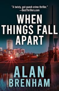 When Things Fall Apart (The Kit Hanover series Book 1)