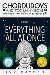 Everything All At Once (CHORDUROYS AND TOO MANY BOYS) - Published on Oct, 2018