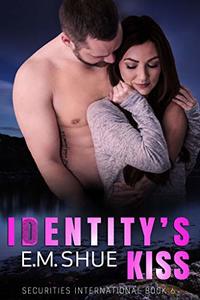 Identity's Kiss: Securities International Book 6