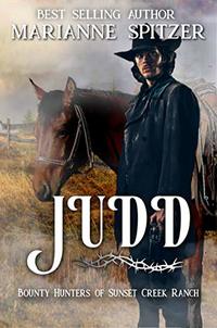 Judd (Bounty Hunters of Sunset Creek Ranch Book 1)