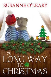 A Long Way to Christmas: a novella (The Tipperary Series Book 4)