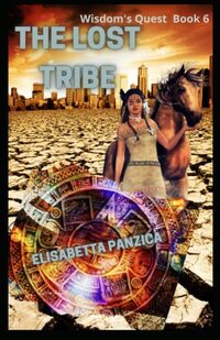 The Lost Tribe (Wisdom's Quest)