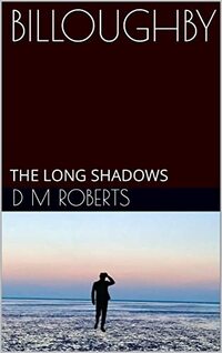 BILLOUGHBY: THE LONG SHADOWS - Published on Feb, 2021