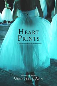 Heart Prints: a dance of heartache and healing