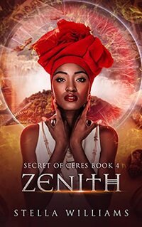 Zenith (Secret of Ceres Book 4)