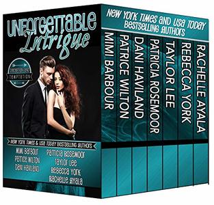 Unforgettable Intrigue: Deceptions and Temptations (The Unforgettables Book 13)