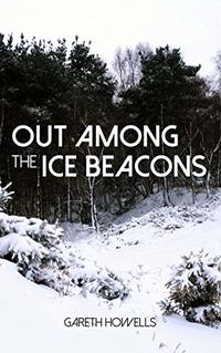 Out Among the Ice Beacons