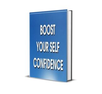 Boosting Self Confidence: A Guide to Greater Assurance: Unleash Your Inner Confidence and Embrace a Bolder, More Empowered You