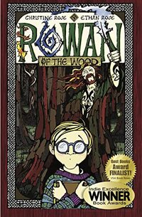 Rowan of the Wood