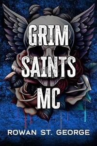 The Grim Saints MC