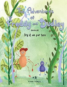 Freddy & Dudley:: Try it on for Size (The Adventures of Freddy & Dudley) - Published on Jan, 2022