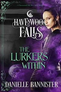 The Lurkers Within (Havenwood Falls)