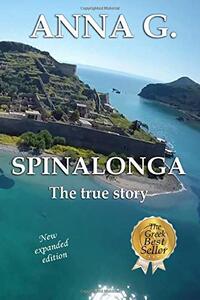 SPINALONGA. The True Story