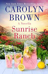 Sunrise Ranch: A Daisies in the Canyon Novella (The Canyon Series Book 3)