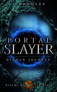 Portal Slayer: Hidden Journey