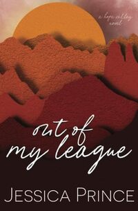 Out of My League - Special Edition: a Small Town Romance (Hope Valley Special Edition Paperbacks)