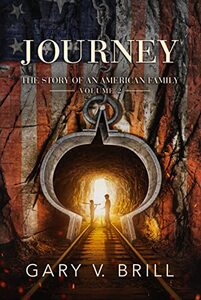 JOURNEY: The Story of an American Family: Volume 2