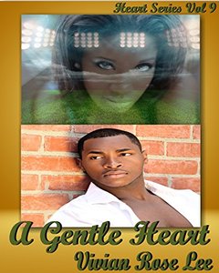 A Gentle Heart (Heart Series Book 9)