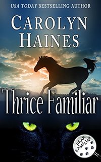 Thrice Familiar (Fear Familiar Book 3)