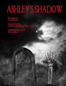 Ashley's Shadow: Screenplay