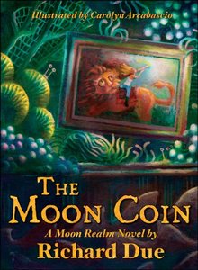 The Moon Coin (The Moon Realm Series Book 1)