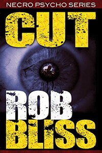 Cut (Necro Psycho Series Book 1)