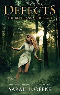 Defects (The Reverians Book 1)