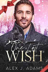 One Last Wish: An MM Holiday Romance