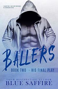 Ballers 2: His Final Play