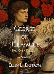 George of Grasmere: Part One - The Oath