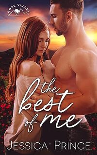 The Best of Me: A Small Town Single Dad Romance (Hope Valley Book 3)