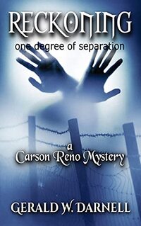 Reckoning - One Degree of Separation: Carson Reno Mystery Series - Book 22