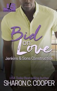 Bid on Love (Jenkins & Sons Construction Series Book 5)